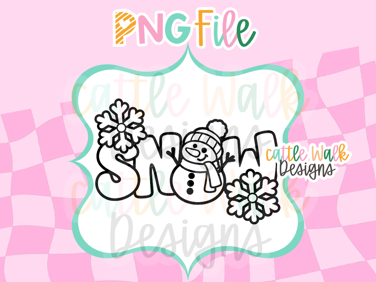 SNOW Snowman PNG | Winter Snowflake Freshie Design | Christmas PNG