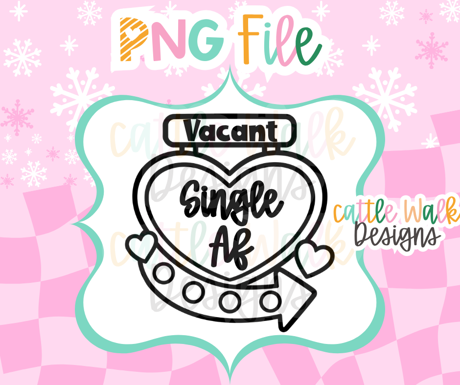 Single AF Heart Motel Sign PNG | Vacant Valentine Sign PNG | Funny Valentine PNG | Anti Valentine Freshie Mold Design | Digital Download
