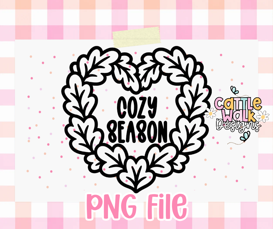 Cozy Season Leaf Heart PNG | Cute Fall Saying PNG | Autumn Freshie Design