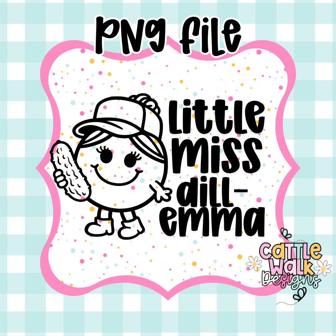 Little Miss Dill-Emma PNG | Funny Pickle Pun PNG | Little Miss Pickle Girl | Kawaii Freshie & Sublimation Design