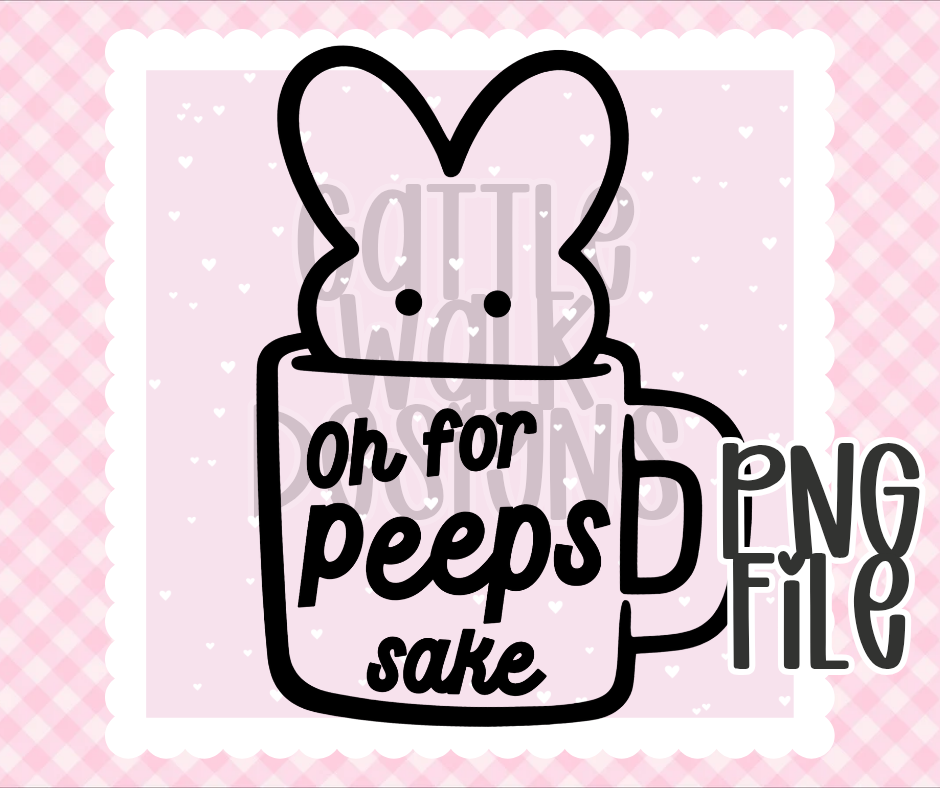 Oh For Peeps Sake PNG | Easter Bunny Mug Design | Bold Black & White Outline | Freshie & Craft PNG