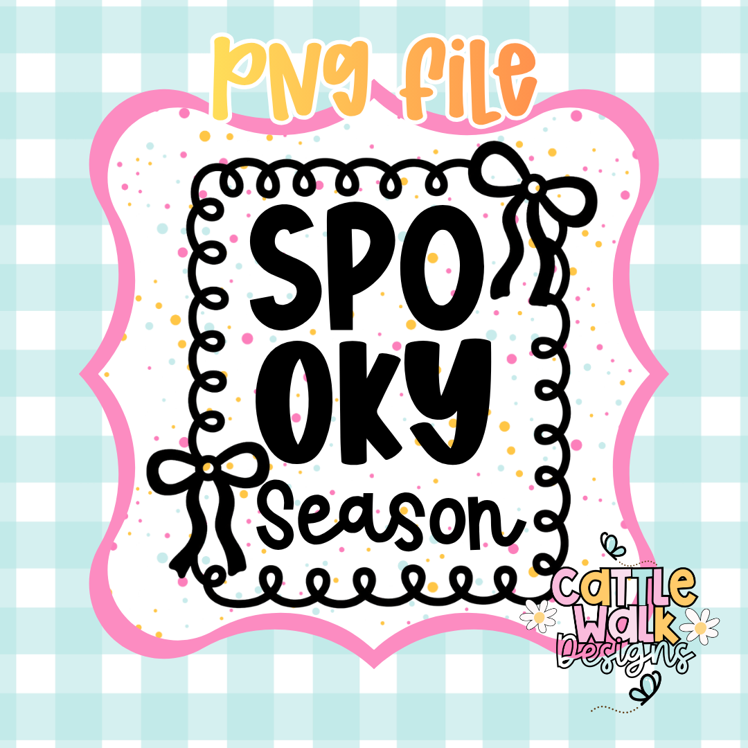 Spooky Season Quote PNG | Cute Halloween Typography Sublimation Design | Digital Download