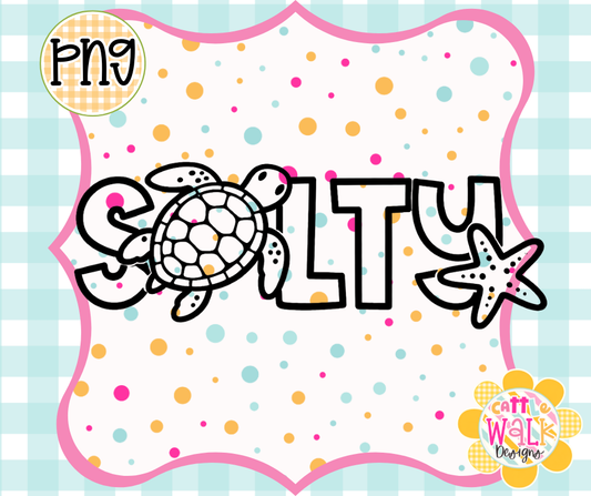 Salty Turtle PNG | Coastal Beach Quote Design | Bold Outline Freshie Digital Download