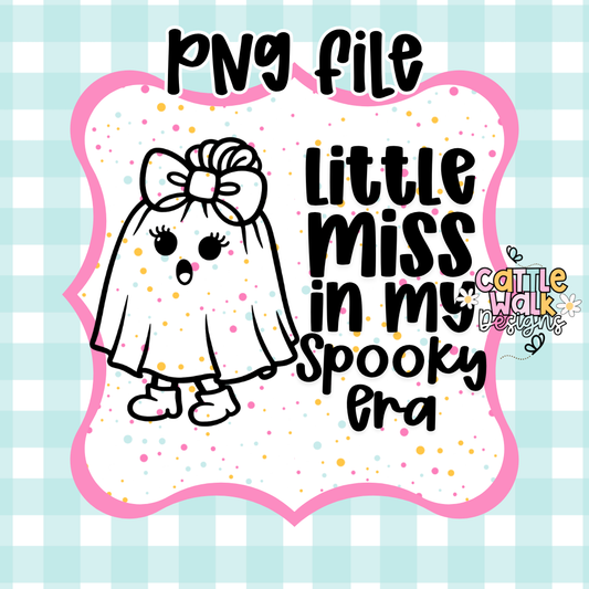 Little Miss In My Spooky Era PNG | Cute Halloween Ghost Design | Spooky Season Girl | Kawaii Ghost PNG | Freshie Mold PNG | Bold Outline CWD Style
