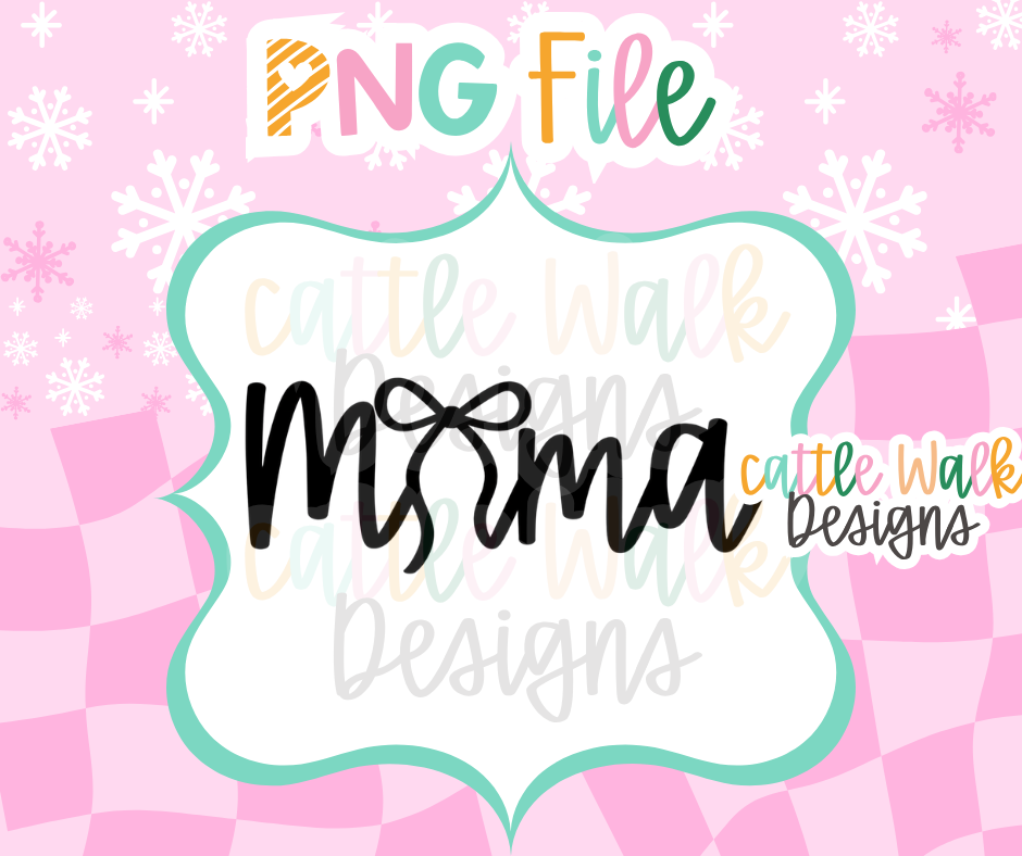 Mama Bow PNG | Girly Mama PNG | Motherhood Freshie Design | Mom Freshie Mold PNG | Digital Download
