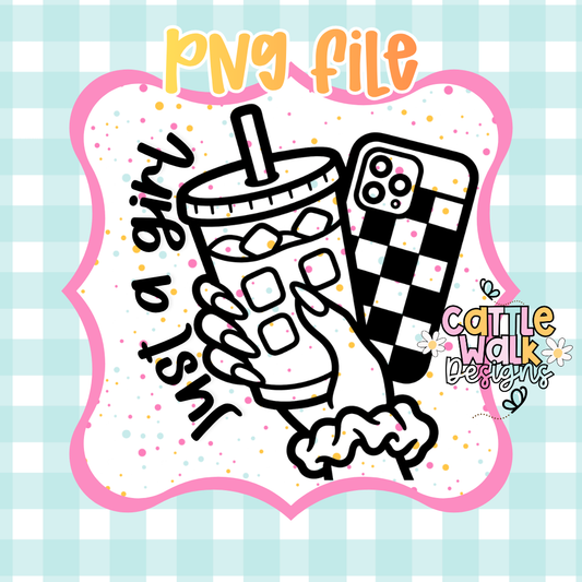 Just a Girl PNG | Iced Coffee & Cell Phone Digital Download | Trendy Girly PNG for Freshies, Sublimation & Crafts