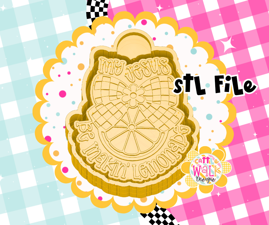 My Jesus Be Makin’ Lemonade STL File | Lemon Bow Freshie Mold Design