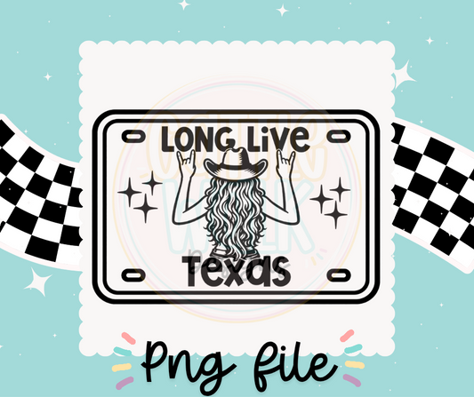 Long Live Texas PNG | Western License Plate PNG | Cowgirl Rock On PNG | Digital Download