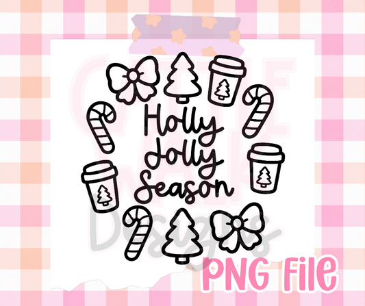 Holly Jolly Season Christmas PNG | Holiday Digital Download | Christmas Craft Design