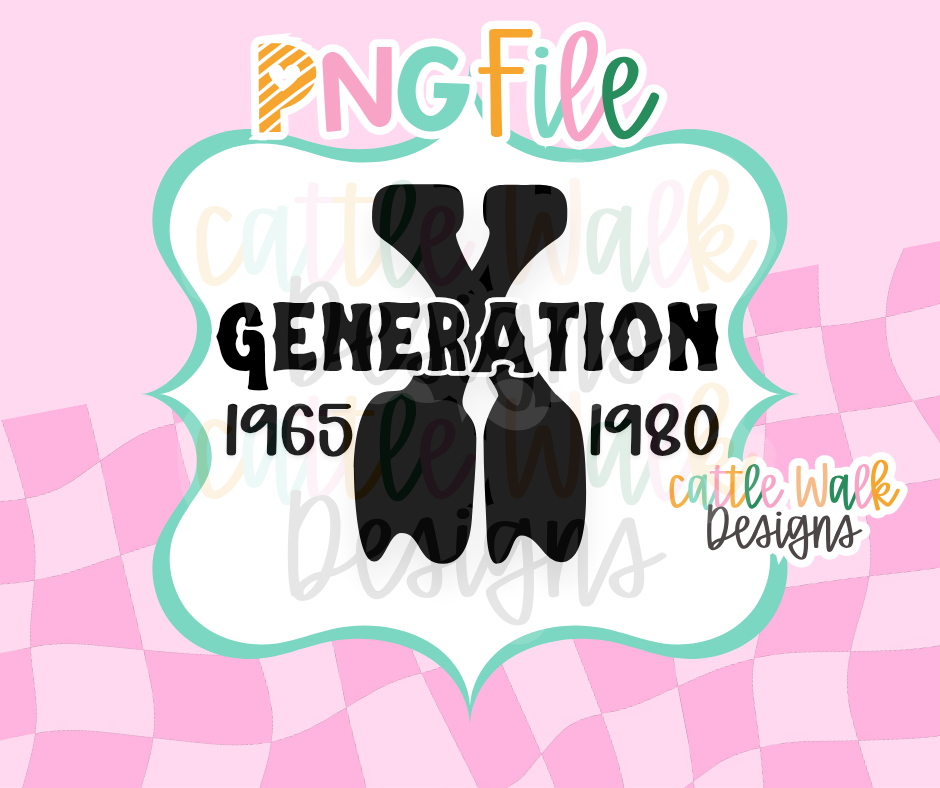 Generation X 1965-1980 PNG | Gen X Retro Digital Download