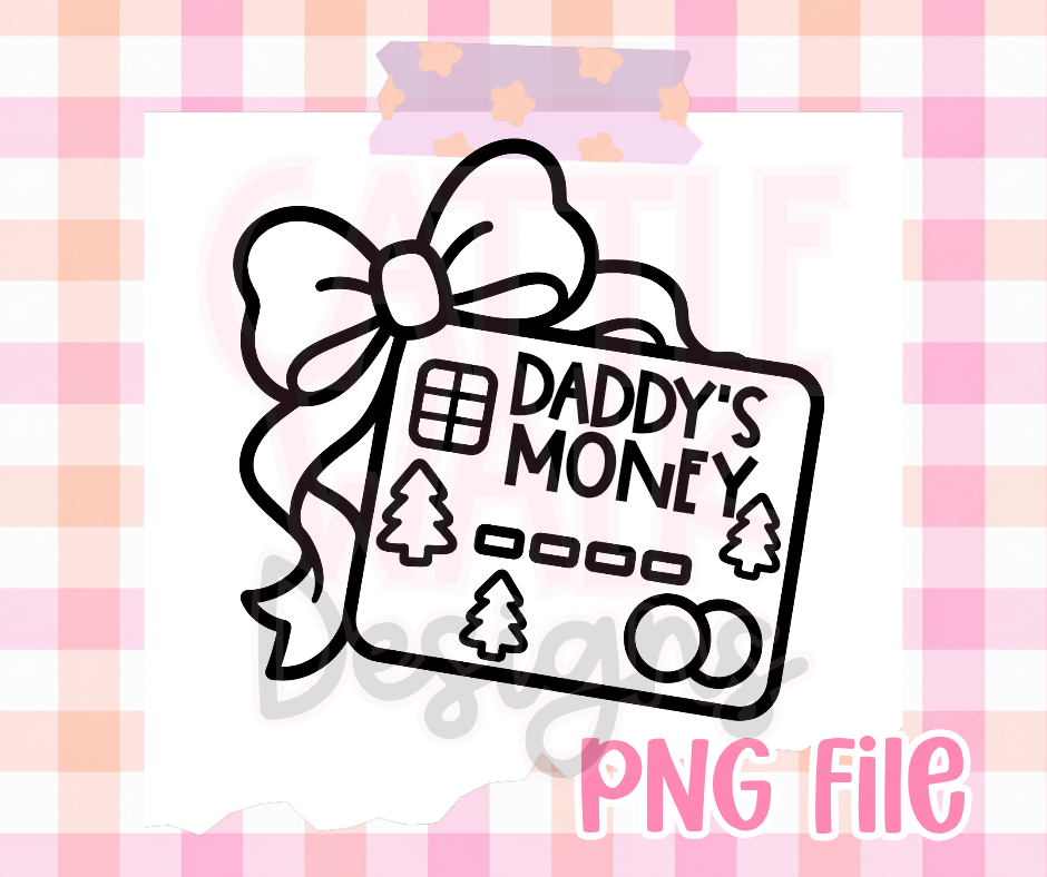 Daddy's Money Christmas Credit Card PNG | Holiday Bow Digital Download