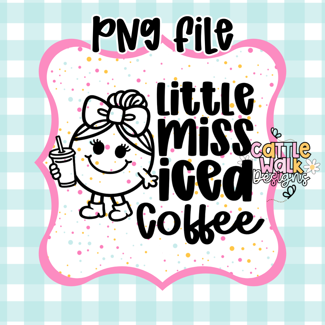 Little Miss Iced Coffee PNG | Cute Coffee Girl Design | Funny Sassy Character | Caffeine Lover PNG | Freshie Mold PNG | Bold Outline CWD Style