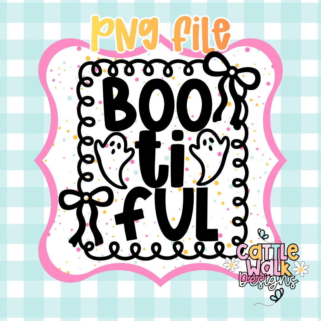 Boo-tiful Ghost Quote PNG | Cute Halloween Sublimation Design | Digital Download