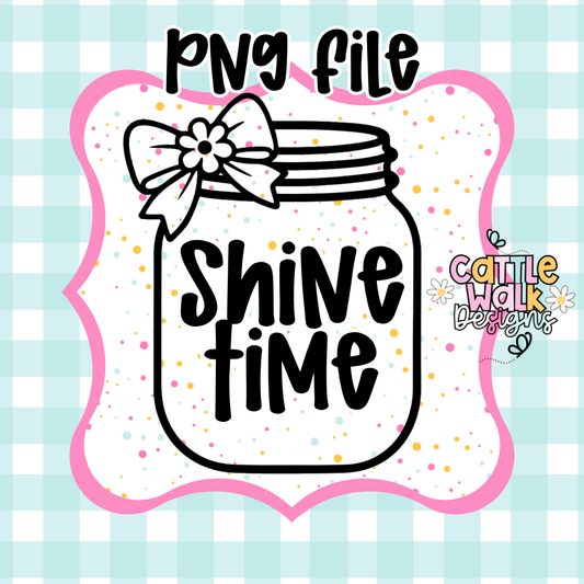 Shine Time Mason Jar PNG | Cute Quote PNG | Thick Bold Outline | Mold Maker Friendly | Digital Download (No STL Resale)